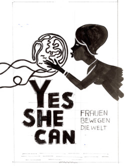 Plakatentwurf Yes-She-Can Frauen verändern die Welt